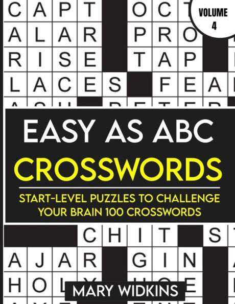 Easy As ABC Crosswords Start Level Puzzles To Challenge Your Brain 100  - 100 Easy Crosswords