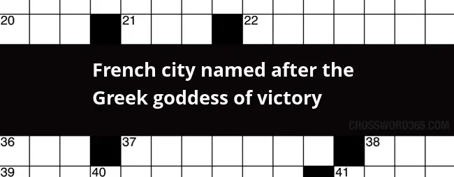 French City Named After The Greek Goddess Of Victory Crossword Clue - Crossword Clue Easy Victory