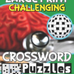 Large Print Challenging Crossword Puzzles Crossword Puzzle Books Easy  - Crossword Puzzles Books Easy Progresive