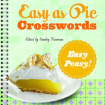 Easy As Pie Crosswords Easy Peasy 72 Relaxing Puzzles By Stanley  - Crossword Puzzles Spiral Bound Easy As Pie Easy Peasy