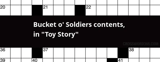 Bucket O Soldiers Contents In Toy Story Crossword Clue - Easy Buckets Crossword