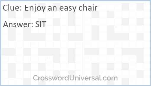 Enjoy An Easy Chair Crossword Clue CrosswordUniversal - Easy Chair Crosswords