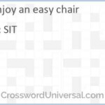 Enjoy An Easy Chair Crossword Clue CrosswordUniversal - Easy Chair Site Crossword