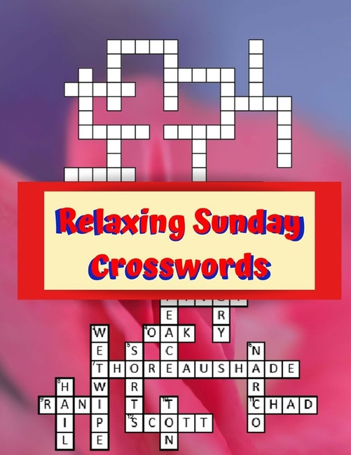 Relaxing Sunday Crosswords British Crossword Puzzles Easy Cross Word  - Easy Crossword Puzzle Book For Lazy Sunday