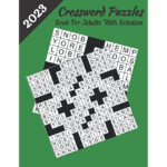 2023 Crossword Puzzles Book For Adults With Solution Easy Medium  - Easy Crossword Puzzles For Adults Smith 2023