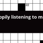 Unhappily Listening To Music Crossword Clue - Easy Listening Music Format Crossword Clue