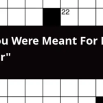 You Were Meant For Me Singer Crossword Clue - Easy On Me Singer Crossword Clue