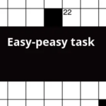 Easy peasy Task Crossword Clue - Easy Peasy Crossword Puzzle Clue