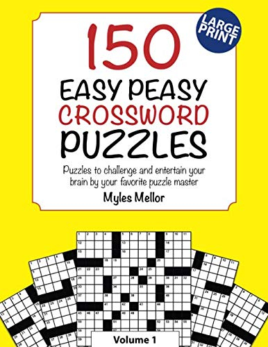 150 Easy Peasy Crossword Puzzles Puzzles To Challenge And Entertain  - Easy Peasy Nice And Easy Crossword