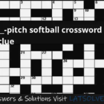 pitch Softball Crossword Clue LATSolver - Easy Pitches Crossword Clue