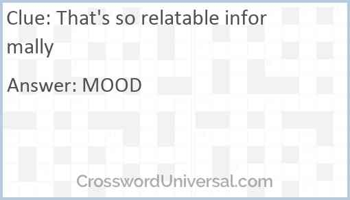 That s So Relatable Informally Crossword Clue CrosswordUniversal - Easy Putts Informally Crossword Clue