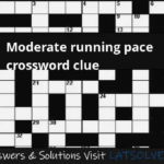 Moderate Running Pace Crossword Clue LATSolver - Easy Race Pace Crossword Clue