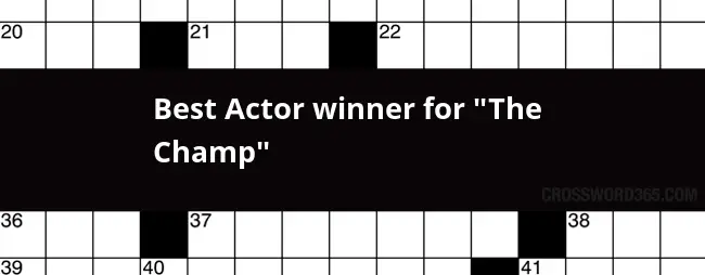 Best Actor Winner For The Champ Crossword Clue - Easy Rider Actor Crossword Puzzle Clue