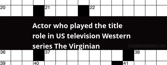 Actor Who Played The Title Role In US Television Western Series The  - Easy Rider Actor Crossword Puzzle Clue