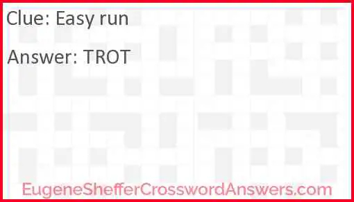 Easy Run Crossword Clue EugeneShefferCrosswordAnswers - Easy Run Crossword