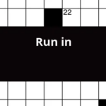 Run In Crossword Clue - Easy Runs Crossword Clue