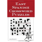 Easy Spanish Crossword Puzzles Language Spanish By Jane Burnett - Easy Spanish Crossword Puzzles Jane Burnett