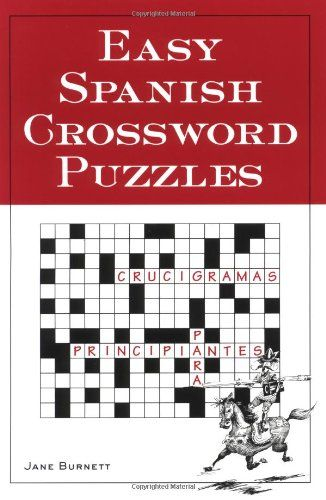 Easy Spanish Crossword Puzzles Language Spanish English And  - Easy Spanish Crossword Puzzlesjane Burnett 1985