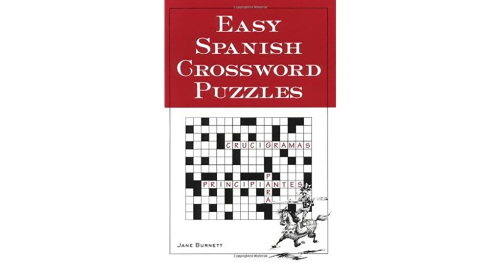 Easy Spanish Crossword Puzzles Language Spanish By Jane Burnett - Easy Spanish Crossword Puzzlesjane Burnett 1985