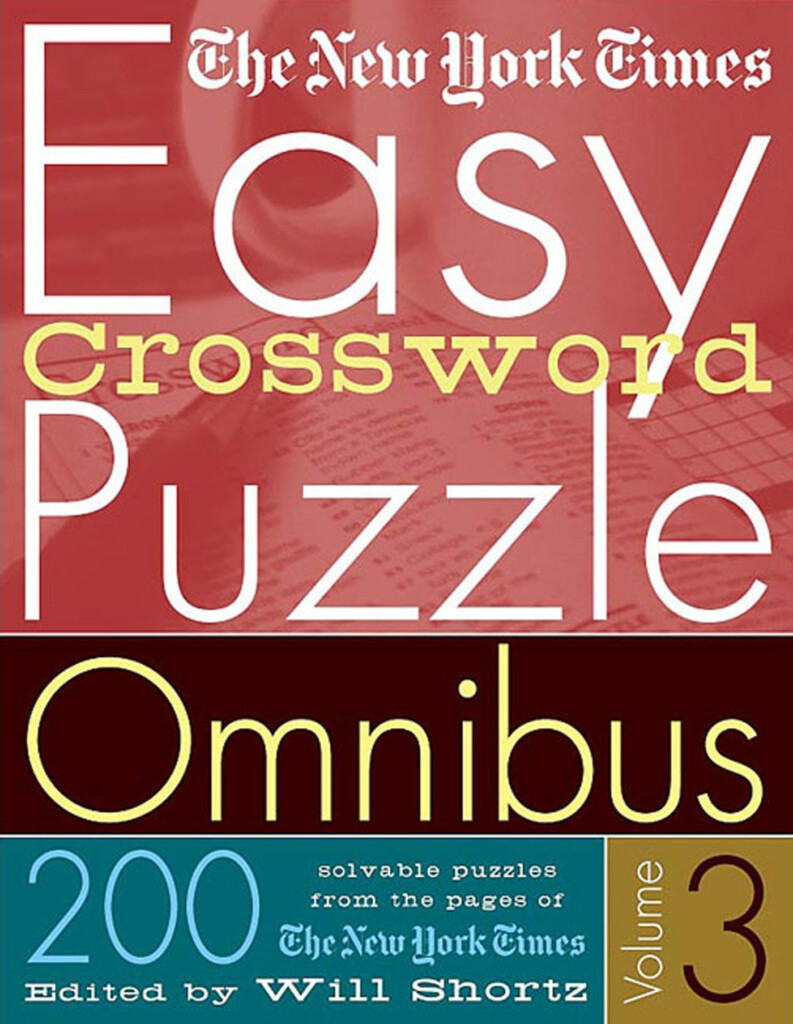 The New York Times Easy Crossword Puzzle Omnibus Volume 3 - Easy Stride Nyt Crossword Puzzles