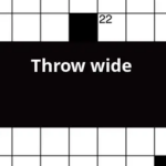 Throw Wide Crossword Clue - Easy Throw Crossword
