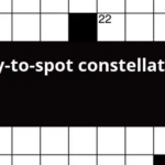 Easy to spot Constellation Crossword Clue - Easy To Find Constellations Crossword