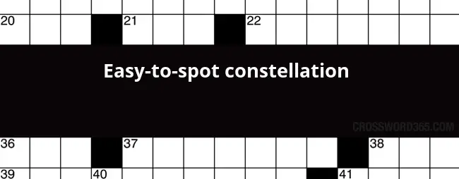 Easy to spot Constellation Crossword Clue - Easy To Find Constellations Crossword