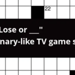 Win Lose Or Pictionary like TV Game Show Crossword Clue - Easy To Lose Coin Crossword Clue