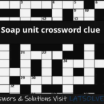 Soap Unit Crossword Clue LATSolver - Easy To Make Soup Crossword Clue