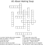 All About Making Soup Crossword WordMint - Easy To Make Soup Crossword Clue
