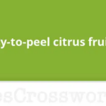 54 Citrus Peel Crossword Clue Daily Crossword Clue - Easy-to-peel Citrus Crossword