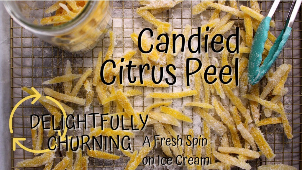 Easy Candied Citrus Peel Recipe YouTube - Easy To Peel Citrus Crossword