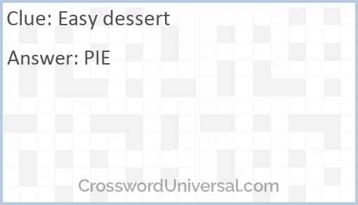 Easy Dessert Crossword Clue CrosswordUniversal - Easy To Prepare As Desserts Crossword