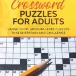 Easy To Read Crossword Puzzles For Adults Large Print Medium Level  - Easy To Read Crossword Puzzles