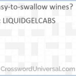 Easy to swallow Wines Crossword Clue CrosswordUniversal - Easy To Swallow Wines Crossword Clue