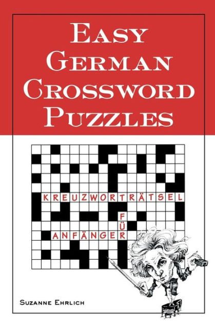 Easy German Crossword Puzzles By Suzanne Ehrlich Susanne Ehrlich  - German Crosswords Easy