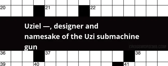 Uziel Designer And Namesake Of The Uzi Submachine Gun Crossword Clue - Guns That Are Easy To Carry Crossword Clue