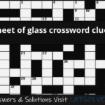 Sheet Of Glass Crossword Clue LATSolver - It's Usually Easy To See Through Crossword