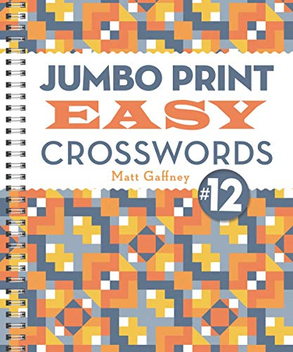 Jumbo Print Easy Crosswords 12 Large Print Crosswords  - Jumbo Print Easy Crosswords 2