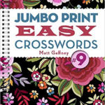 Jumbo Print Easy Crosswords 9 Large Print Crosswords Large Prints  - Jumbo Print Easy Crosswords 6 Spiral-bound