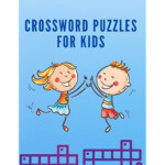 Crossword Puzzles For Kids Children Crossword Puzzle Book For Kids Age  - Kids Easy Crossword Puzzle Book