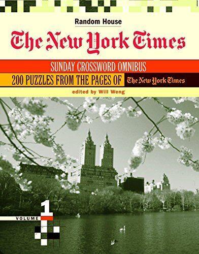 The New York Times Sunday Crossword Omnibus Volume 1 New By Will Weng  - New York Times Easy Crossword Omnibus Volume 15