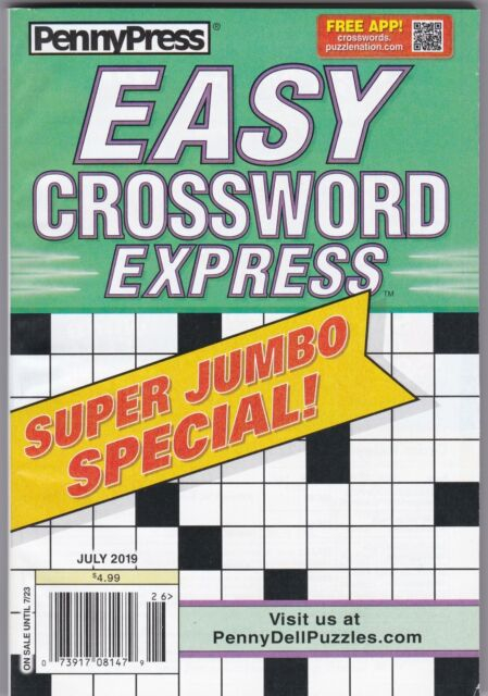 Penny Press EASY CROSSWORD EXPRESS July 2019 SUPER JUMBO SPECIAL 143  - Penny Press Easy Crossword Express