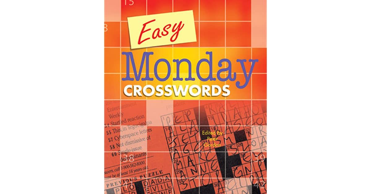 Easy Monday Crosswords By Peter Gordon - Peter Gordon Easy Monday Crosswords