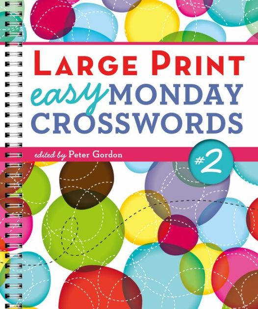 Large Print Easy Monday Crosswords 2 By Peter Gordon Other Format  - Peter Gordon Easy Monday Crosswords