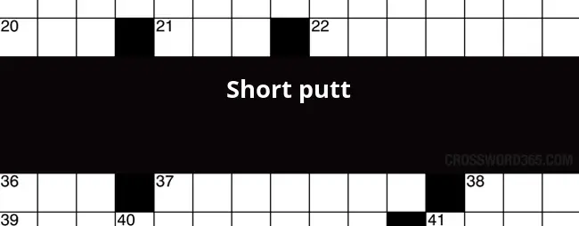 Short Putt Crossword Clue - Really Easy Putt Crossword Clue