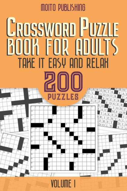 Crossword Puzzle Book For Adults Take It Easy And Relax 200 Puzzles  - Take It Easy After A Hard Day Crossword Clue