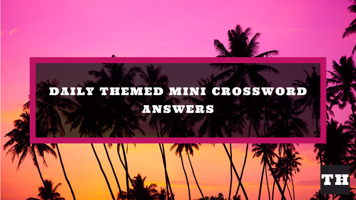 Daily Themed Mini Crossword Answers December 2022 Try Hard Guides - Take It Easy Daily Themed Crossword Clue