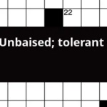 Unbaised Tolerant Crossword Clue - Tolerant Easy Going Crossword