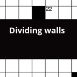 Dividing Walls Crossword Clue - Wall And Easy Crossword Clue